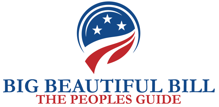 Big Beautiful Bill logo with three stars in a blue arch above red and white stripes, and the text “BIG BEAUTIFUL BILL – THE PEOPLES GUIDE”